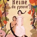 Reine du fleuve