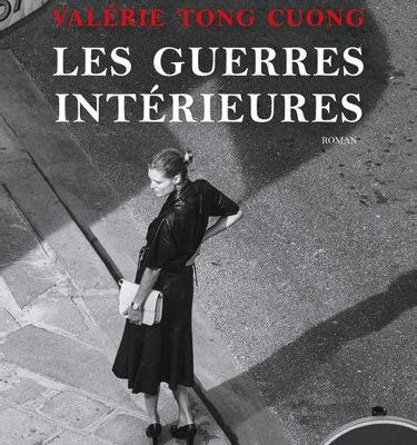 Les guerres intérieures de Valérie Tong Cuong, JC Lattès, 2019
