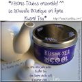 Concours Kusmi thé chez Tara