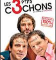 LES TROIS PETITS COCHONS, de Patrick Huard