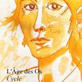 Christine Brunet a lu pour ActuTv "L'Age des Os" Cycle de Brune Sapin 