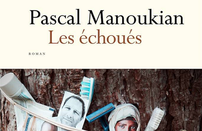 22-68 - Les échoués Pascal Manoukian