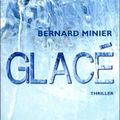 LIVRE : Glacé de Bernard Minier - 2011
