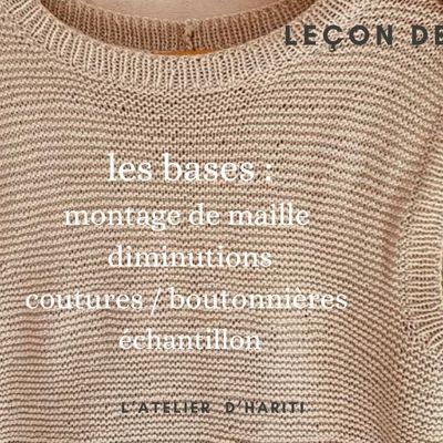 Leçon de tricot : montage de maille / diminutions / couture / boutonnières / échantillon