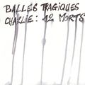 Hommages à Charlie Hebdo, aux flics, aux civils, aux autres...