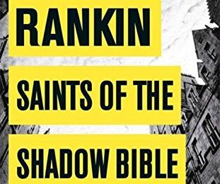 SAINTS OF THE SHADOW BIBLE, de Ian Rankin