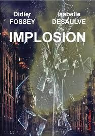 Implosion de Didier Fossey & Isabelle Desaulve
