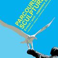 Le Hangar prépare la troisième édition du parcours de sculptures 2018 à Evreux ...rendez-vous d'avril à mi sept 2018