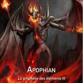 Apophian - la prophétie des éléments 3 de James Tollum 