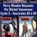 Perry Rhodan Résumés - Cycle 2 - 80 à 89