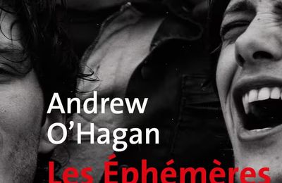 Andrew O'Hagan - Les Éphémères