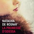 La Promesse d'Odessa de Natacha de Rosnay