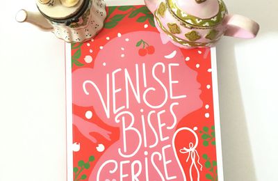 Venise Bises Cerises - Nancy Guilbert