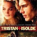 TRISTAN AND ISOLDE, de Kevin Reynolds