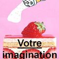 Infos Concours "Votre imagination en cuisine"