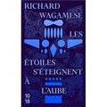 "Les étoiles s'éteignent à l'aube" de Richard Wagamese * * * * * (Ed. 10/18 ; première parution 2016)