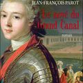 Le noyé du Grand Canal / L'honneur de Sartine - Jean-François Parot