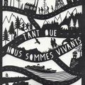 Tant que nous sommes vivants, Anne-Laure Bondoux