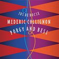 Mederic Collignon Jus de Bocse - Porgy and Bess