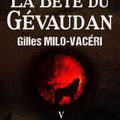 Milo-Vacéri, Gilles - Les enquêtes du Commandant Gerfaut -5 La bête du Gévaudan