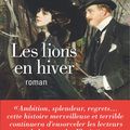 Les lions en hiver, la saga des Florio tome 3, roman de Stefania Auci