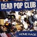 DEAD POP CLUB -" Shut the fuck up and sing " (2010)