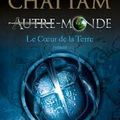 Autre Monde : Le Coeur de la Terre