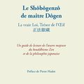 Nouveau livre de Y. Orimo : "Le Shôbôgenzô de maître Dôgen : guide de lecture"