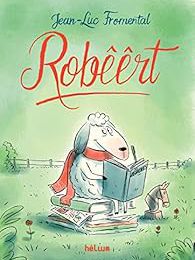 Robêêrt, un mouton à la vie extraordinaire