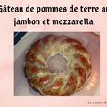 Gâteau de pommes de terre, jambon et mozzarella