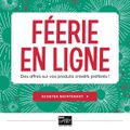 Féerie en ligne