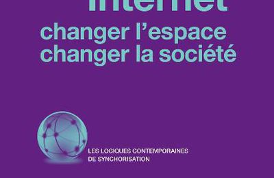 Internet : Changer l'espace