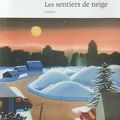 "Les sentiers de neige" de Kev Lambert