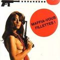 Maffia-vous fillettes ! (The italian connection) - Glen Chase - Editions et Publications Premières - 1973