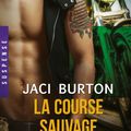 La course sauvage ❉❉❉ Jaci Burton