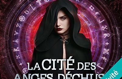 La Cité des anges déchus (The Mortal Instruments 4), de Cassandra Clare