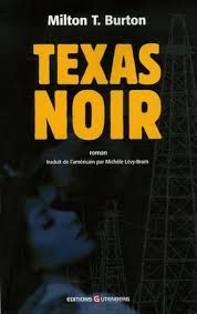 Texas noir de Milton T. Burton