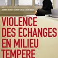 Violence des Echanges en Milieu tempéré de Jean-Marc Moutout - 2004