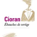 Ebauches de vertige d’Emile Cioran 