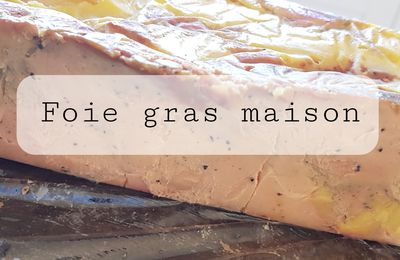 Notre foie gras maison ! 