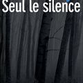 J'ai lu Seul le silence