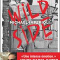 Concours littérature étrangère rentrée 2018: 5 romans "Wild Side" de Michael Imperioli à gagner !