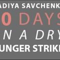 Nadia Savtchenko au 10ème jour de sa grève de la faim et de la soif