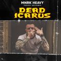 DEAD ICARUS - Ex-ATREYU Singer! 3 singles / Videos - EP out in Dec 2023 / New Album in 2024