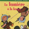 La lumière à la loupe