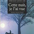 Cette nuit, je l’ai vuede Drago Jančar Véronika