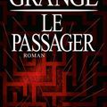 JEAN-CHRISTOPHE GRANGE : le passager.