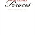 un premier roman puissant:FEROCES de Robert Goolrick