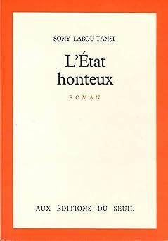 L'État honteux - de Sony Labou Tansi