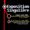 Expo - L'Exposition Singulière vous donne rendez-vous à l'Espace Saint Rémy !